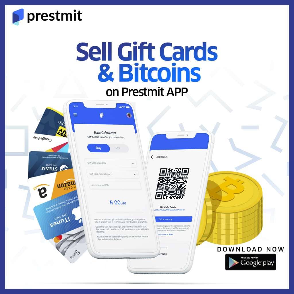 Prestmit app for selling gift cards and bitcoins in Nigeria