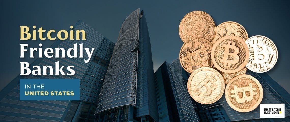 Bitcoin Friendly Banks In The United States