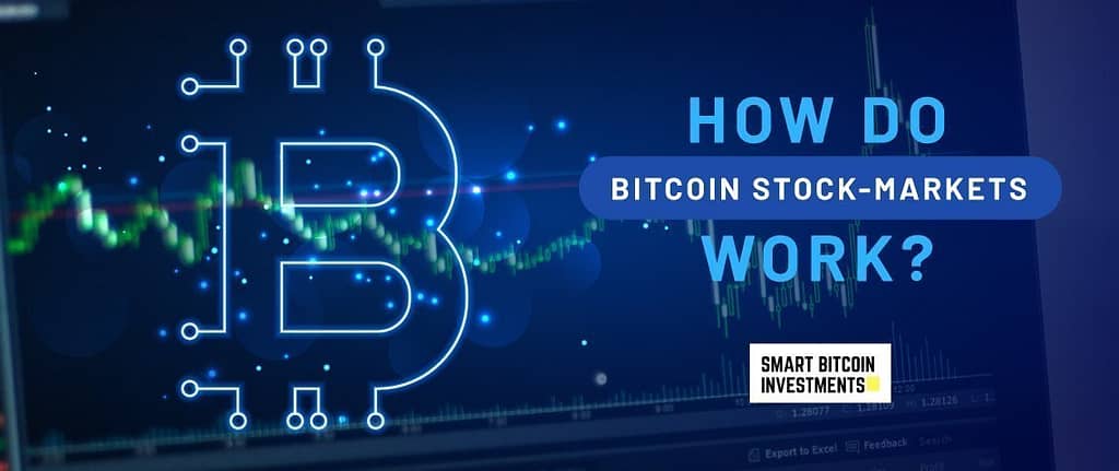 How Do Bitcoin Stock Markets Work