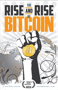 The Rise And Rise Of Bitcoin Poster