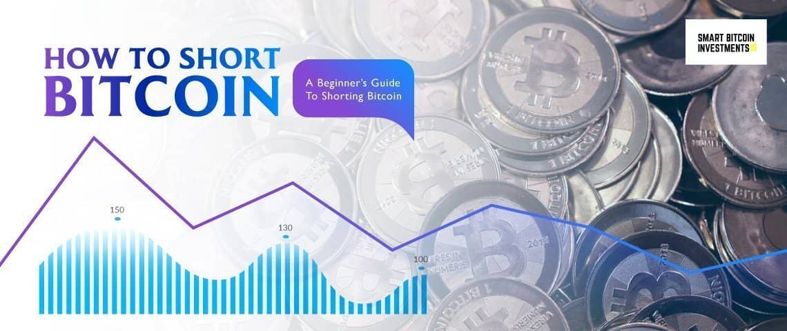 How To Short Bitcoin