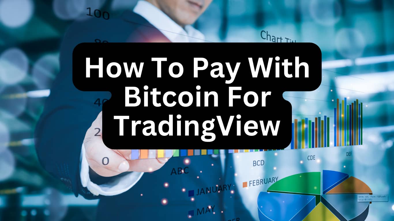 How To Pay With Bitcoin For TradingView Cover