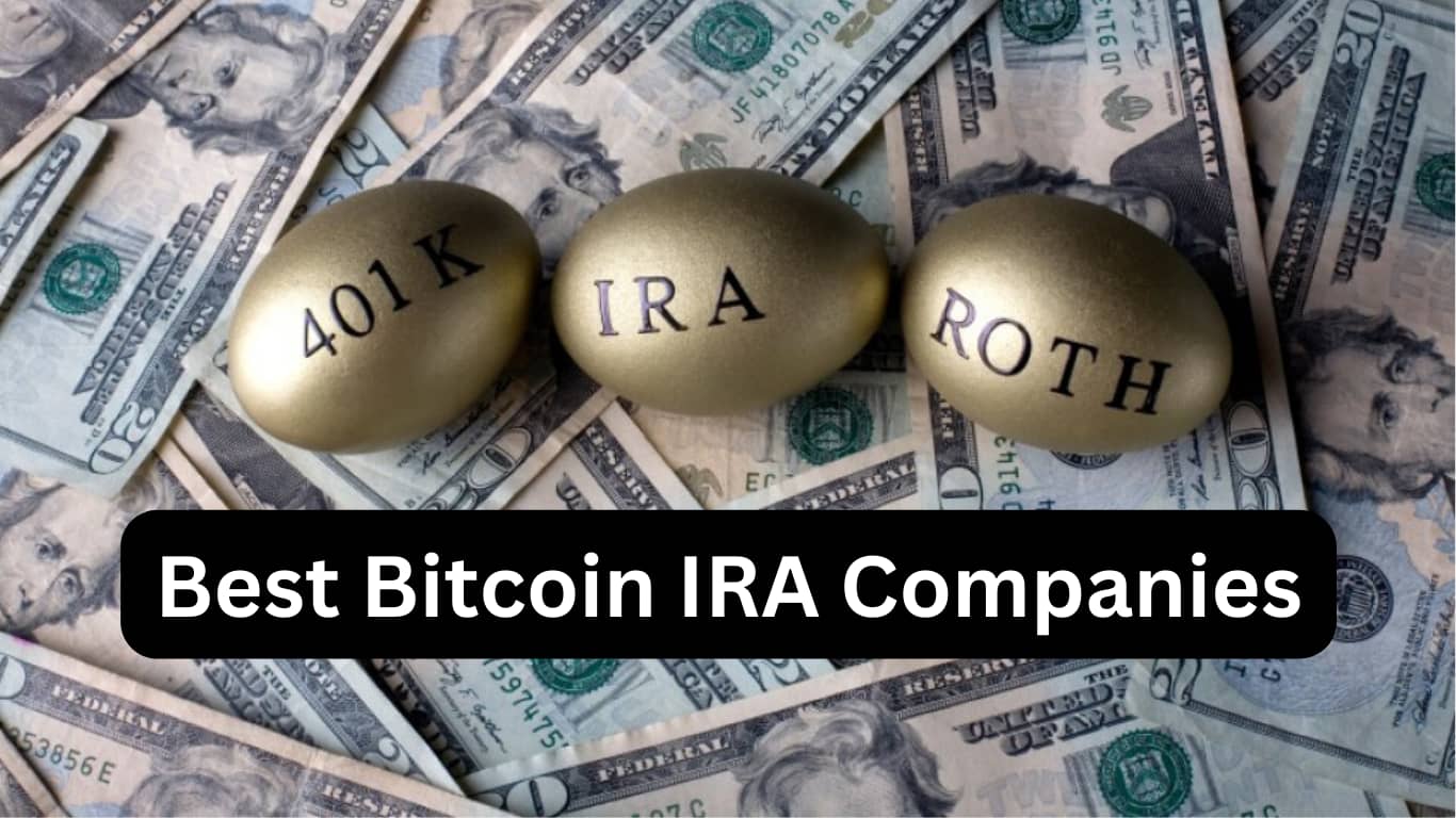 Best Bitcoin IRA Companies Cover