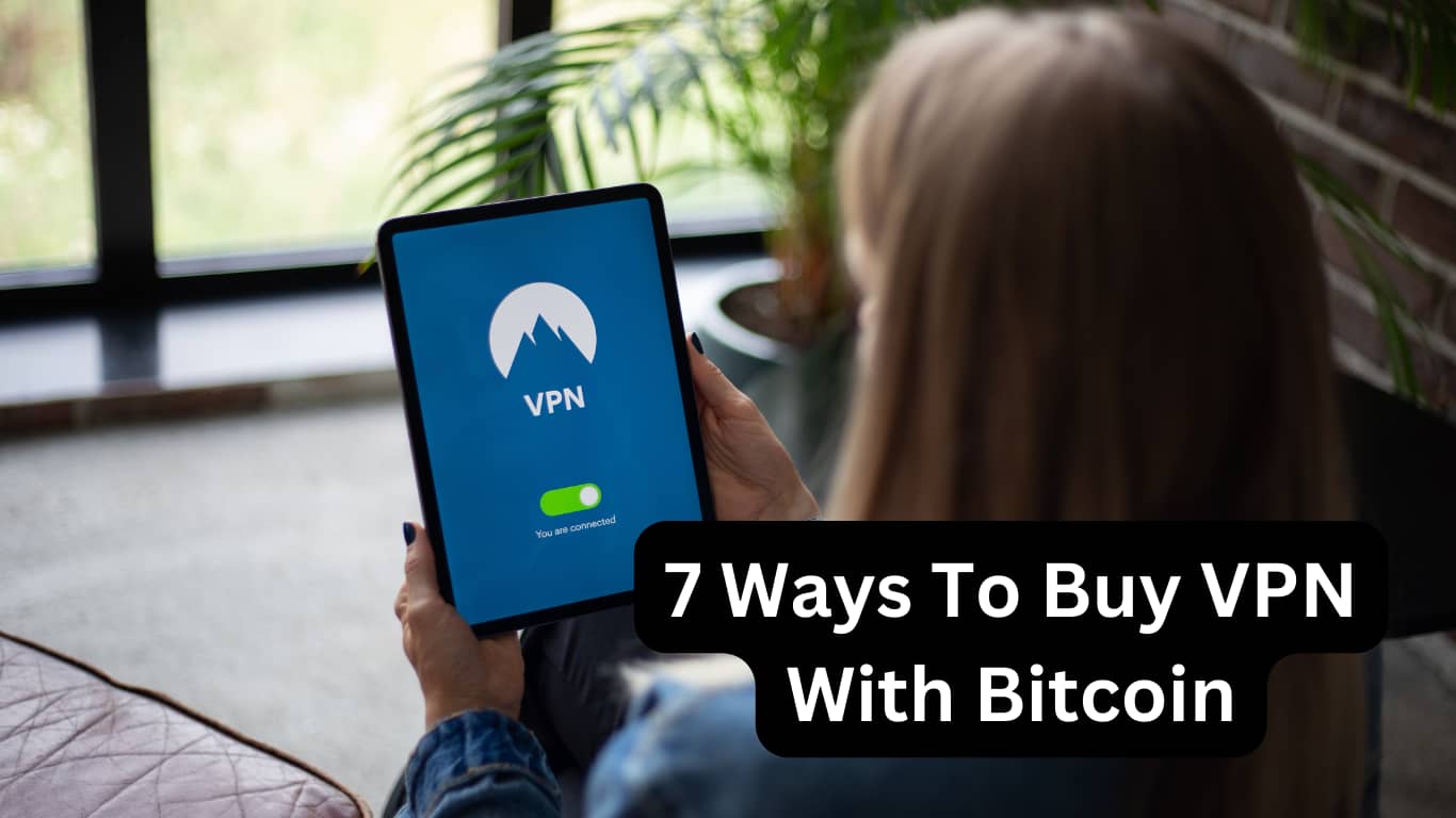 7 Ways To Buy VPN With Bitcoin Cover